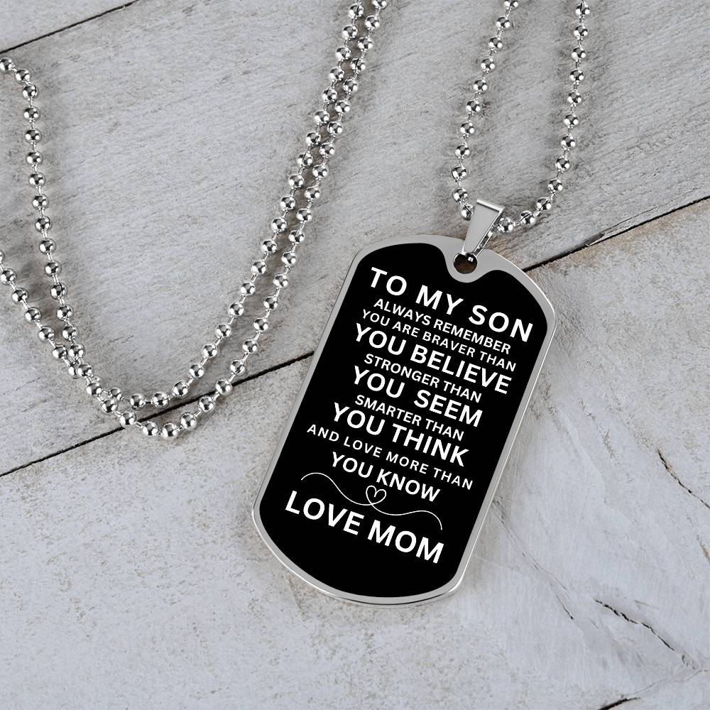 TO MY SON - LOVE MOM - Dog Tag Luxury Military Necklace