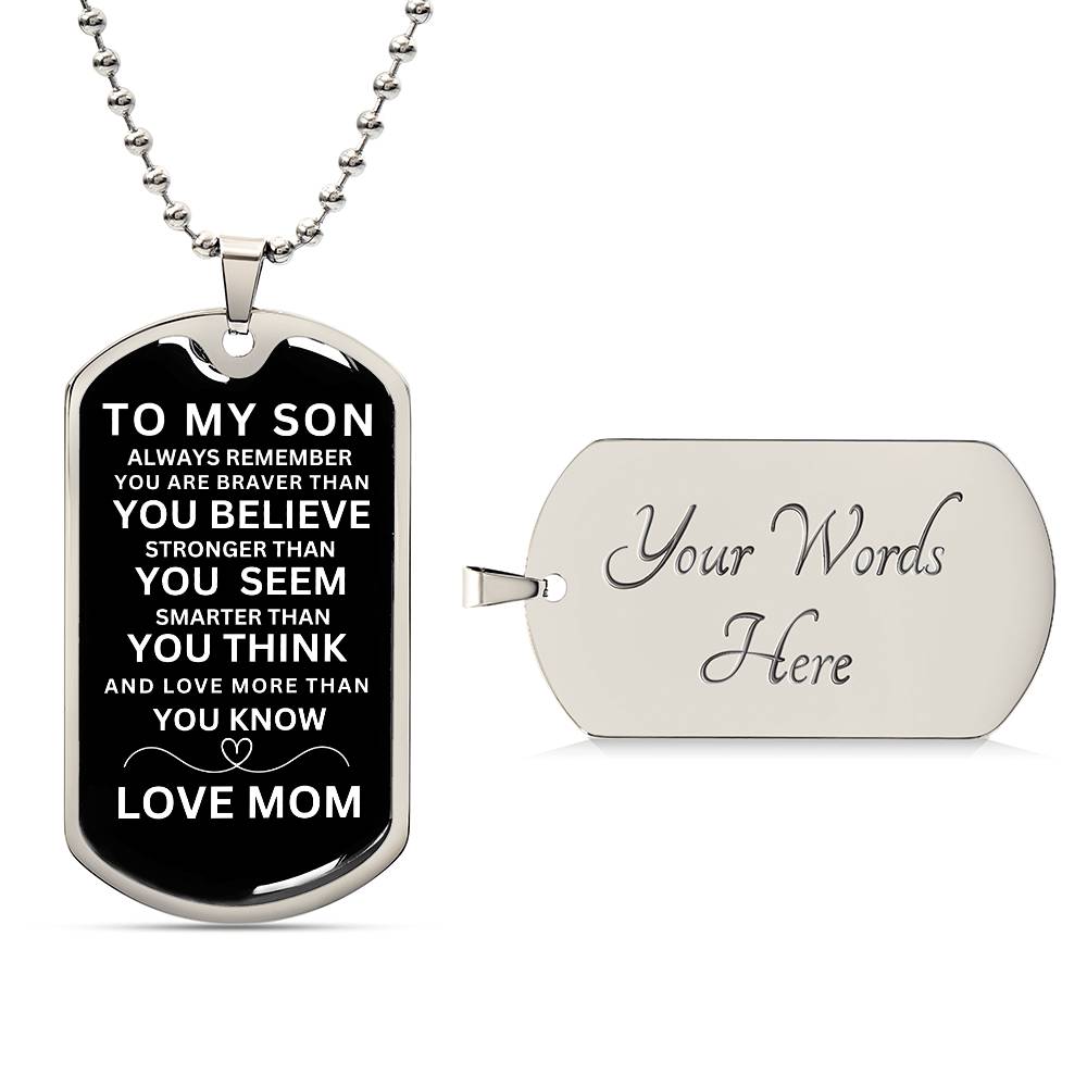 TO MY SON - LOVE MOM - Dog Tag Luxury Military Necklace